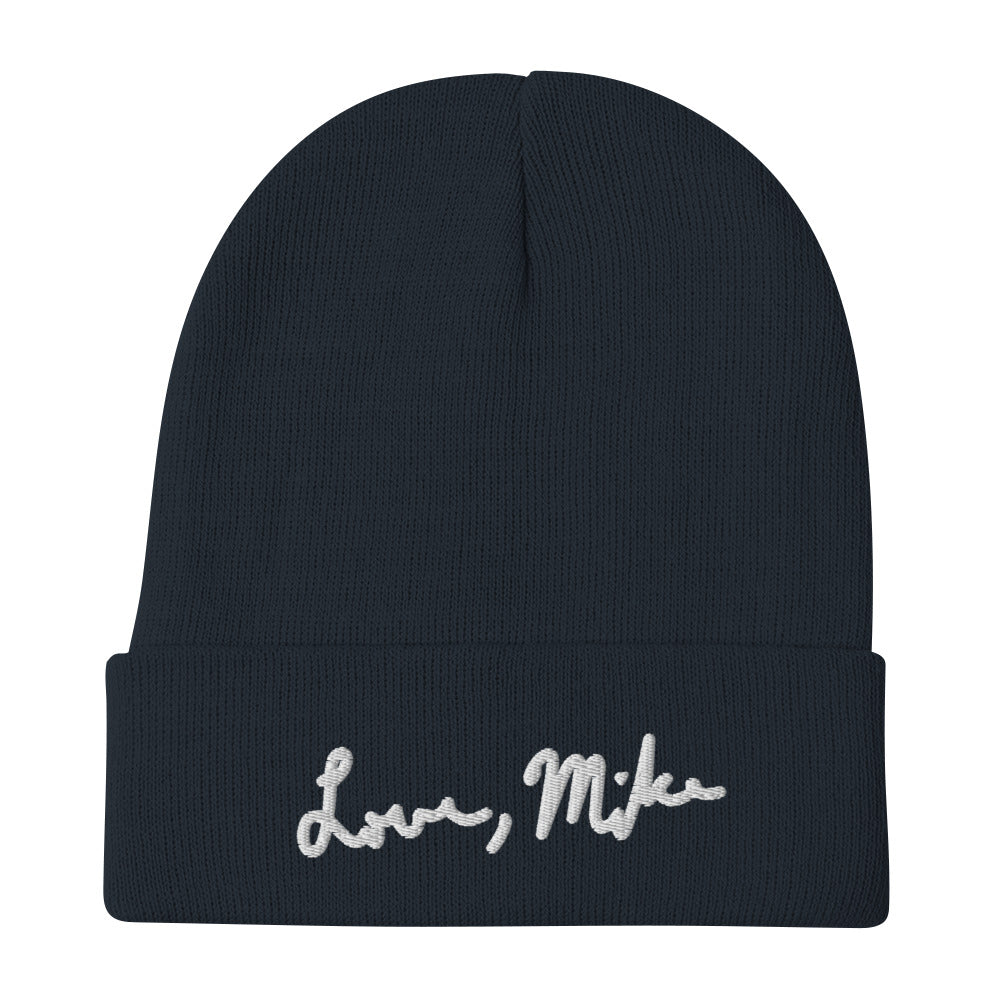 Love, Mike Embroidered Beanie