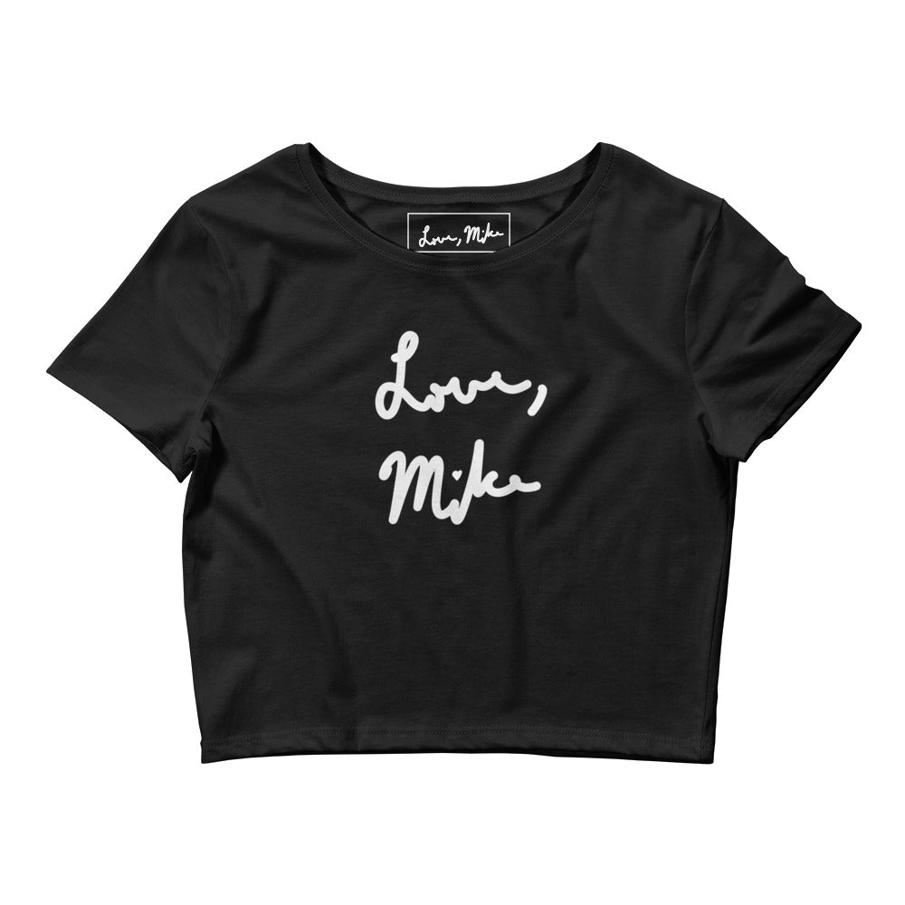 Love, Mike Women’s Crop Tee