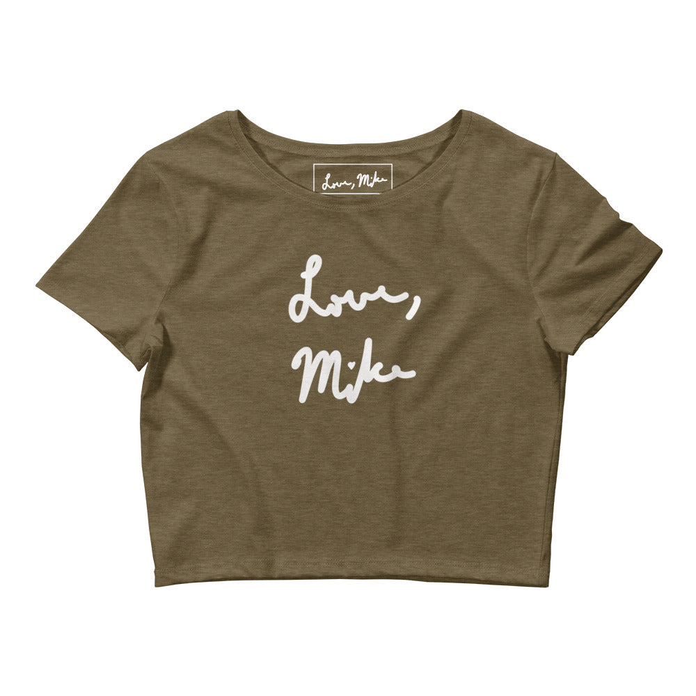 Love, Mike Women’s Crop Tee