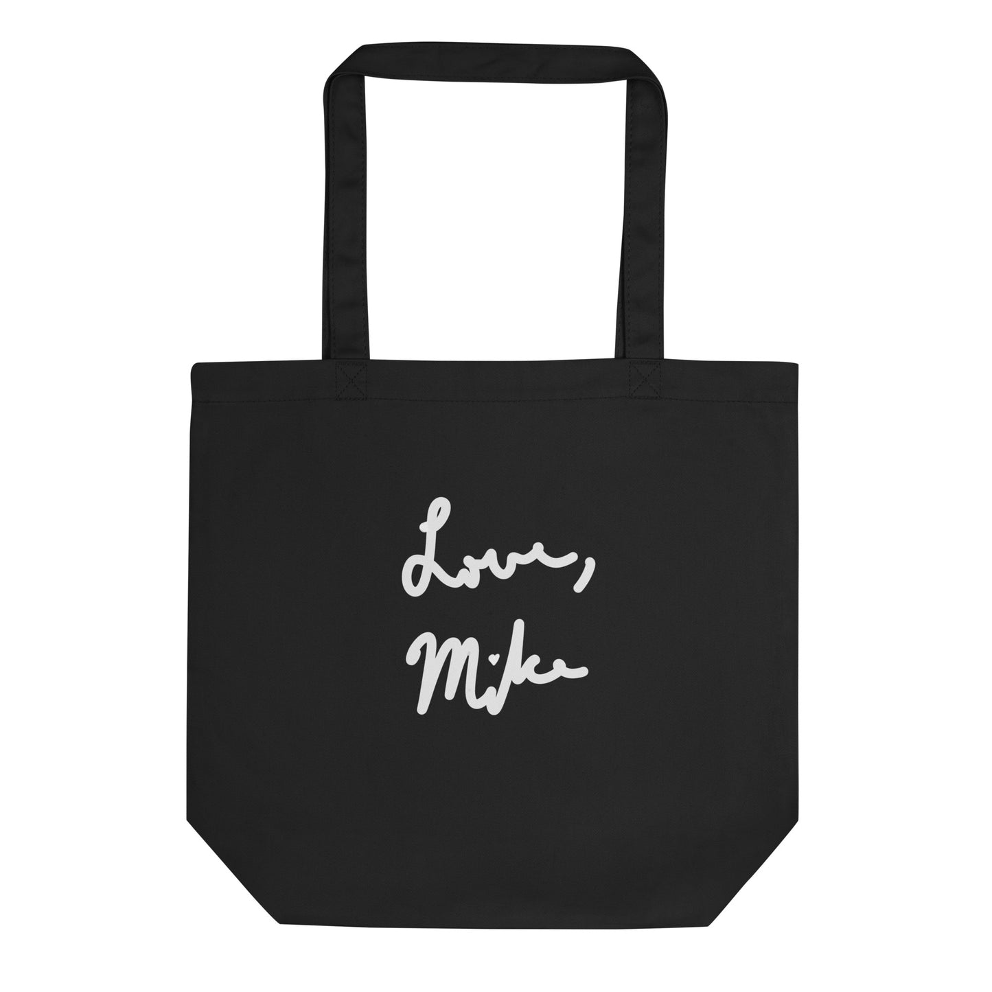 Love, Mike Tote Bag